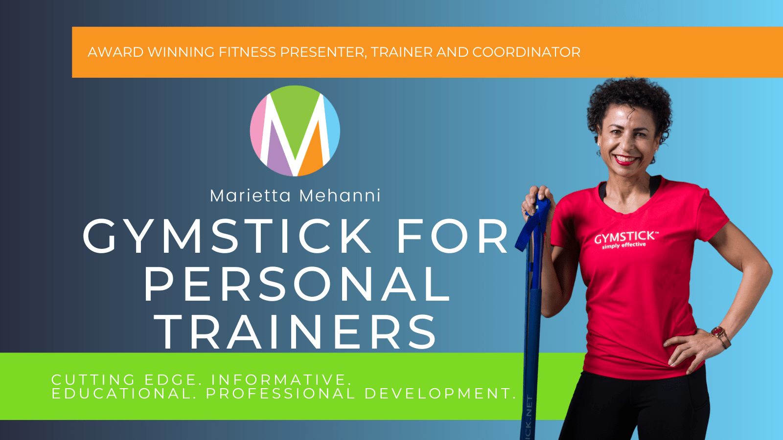 Gymstick for Personal Trainers. Marietta Mehanni, effective resistance training