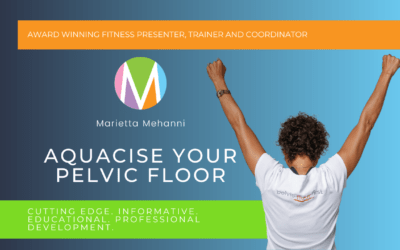 Aquacise Your Pelvic Floor