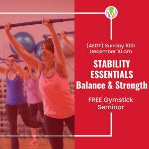 Stability Essentials, balance and strength, free Gymstick Seminar, Marietta Mehanni, group fitness instructors