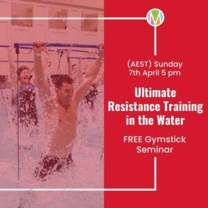 Ultimate resistance training in the water, FREE Gymstick Seminar, Marietta Mehanni, water workouts, aqua fitness