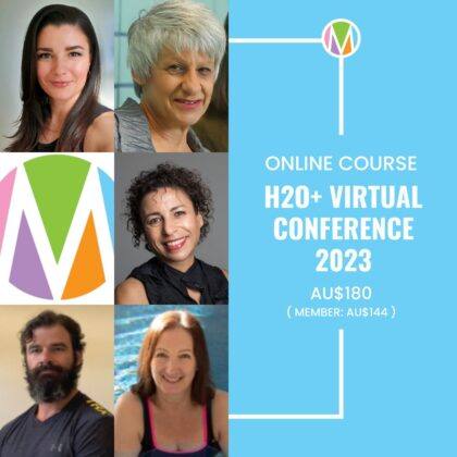 H20+ Virtual Aqua Conference, Online course, featuring Marietta Mehanni, Jennifer Schembri-Portelli, Marlee King, Andrew Chadwick, Lynda Keane
