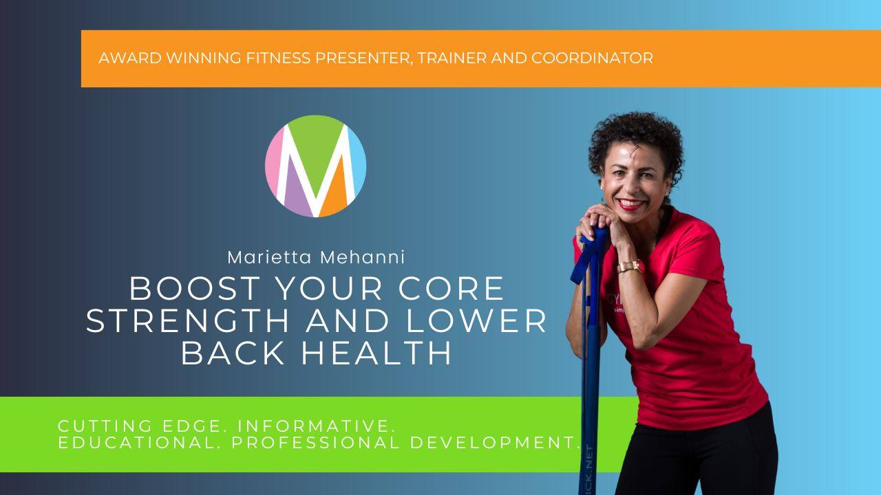 Boost Your Core Strength and Lower Back Health with Gymstick Blog by Marietta Mehanni, Gymstick International program creator and Master Trainer